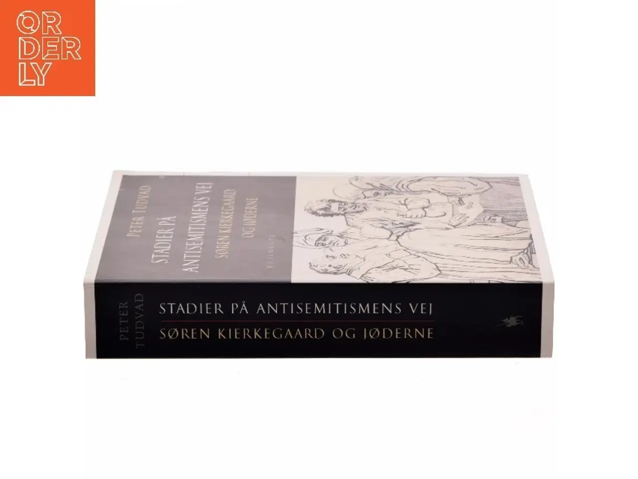 Billede 2 - Stadier på antisemitismens vej : Søren Kierkegaard og jøderne af Peter Tudvad (Bog)