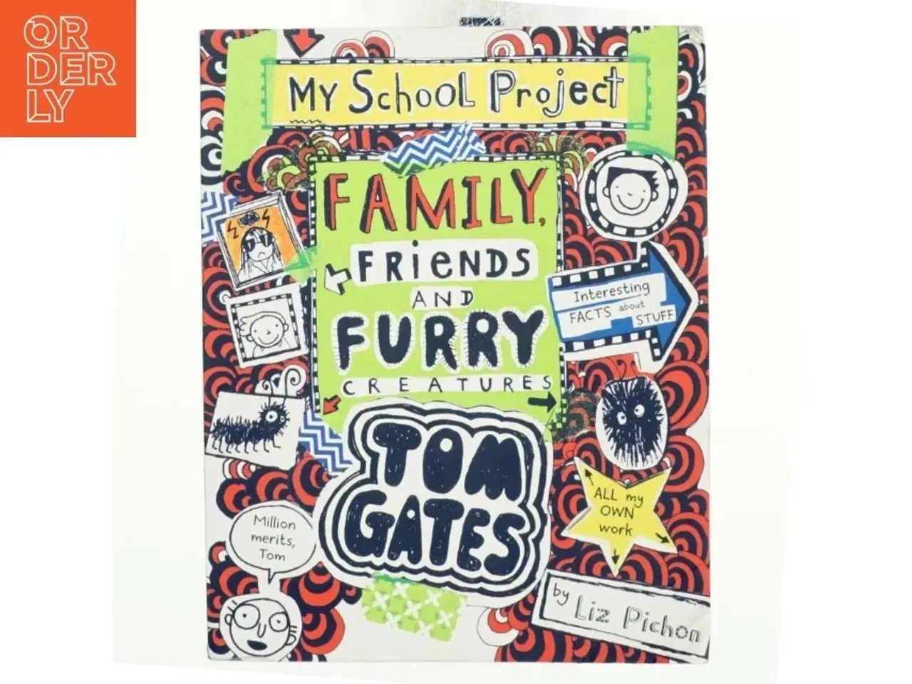 Billede 1 - Tom Gates : Family, Friends and Furry Creatures af Liz Pichon (Bog)