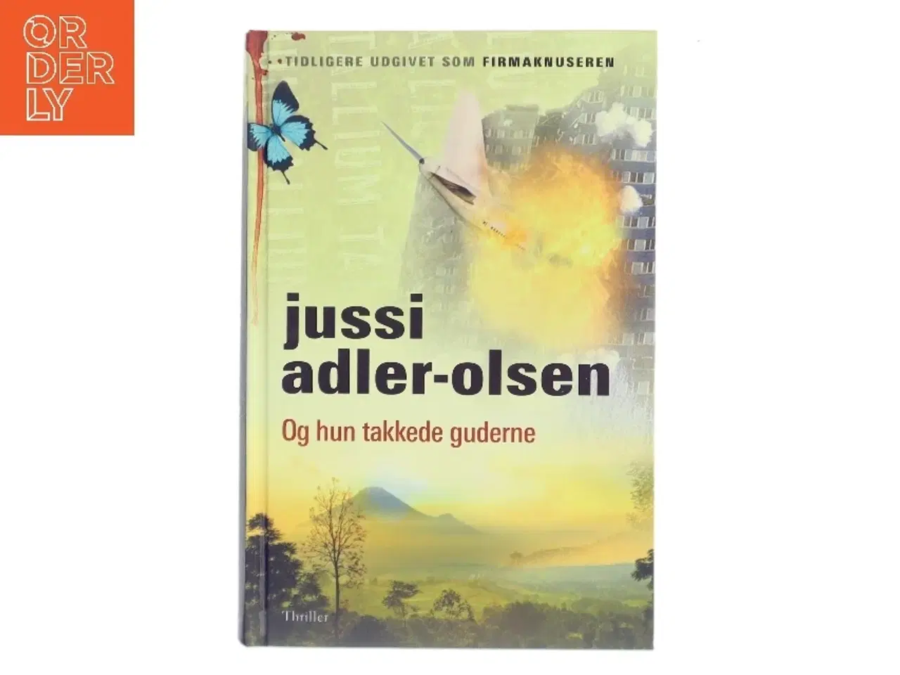 Billede 1 - Og hun takkede guderne af Jussi Adler-Olsen (Bog)