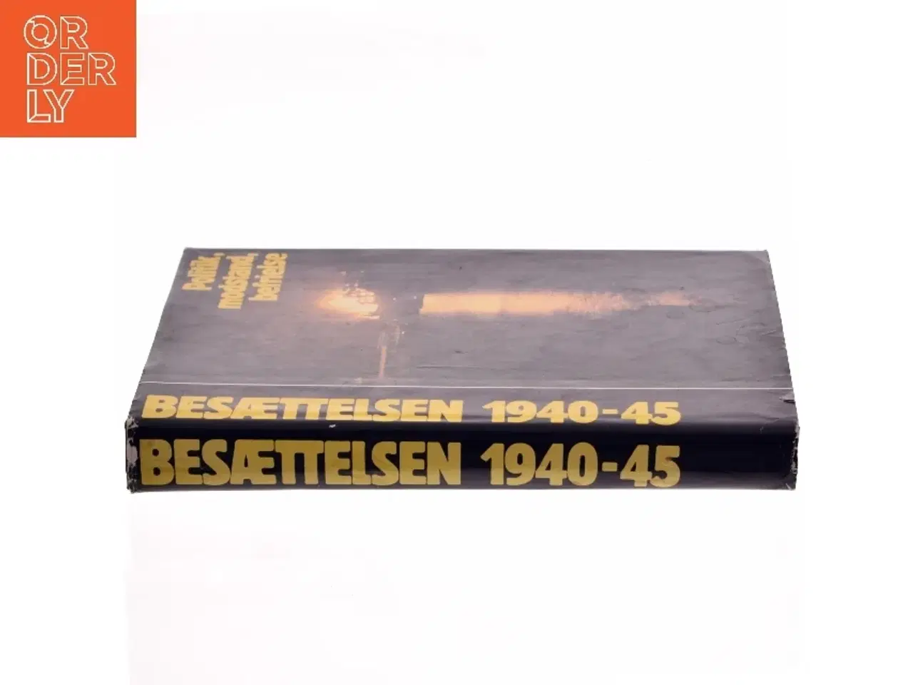 Billede 2 - Besættelsen 1940-45 bog fra Politikens Forlag