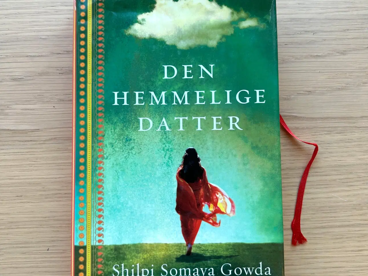 Billede 1 - "Den hemmelige datter" af Shilpi Somaya Gowda
