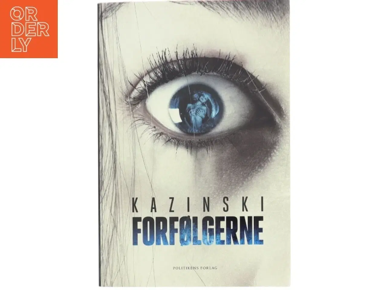 Billede 1 - Forfølgerne af A.J. Kazinski (Bog) fra Politikens Forlag