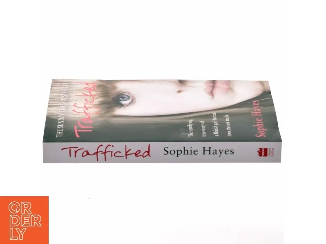 Billede 2 - Trafficked af Sophie Hayes (Bog)