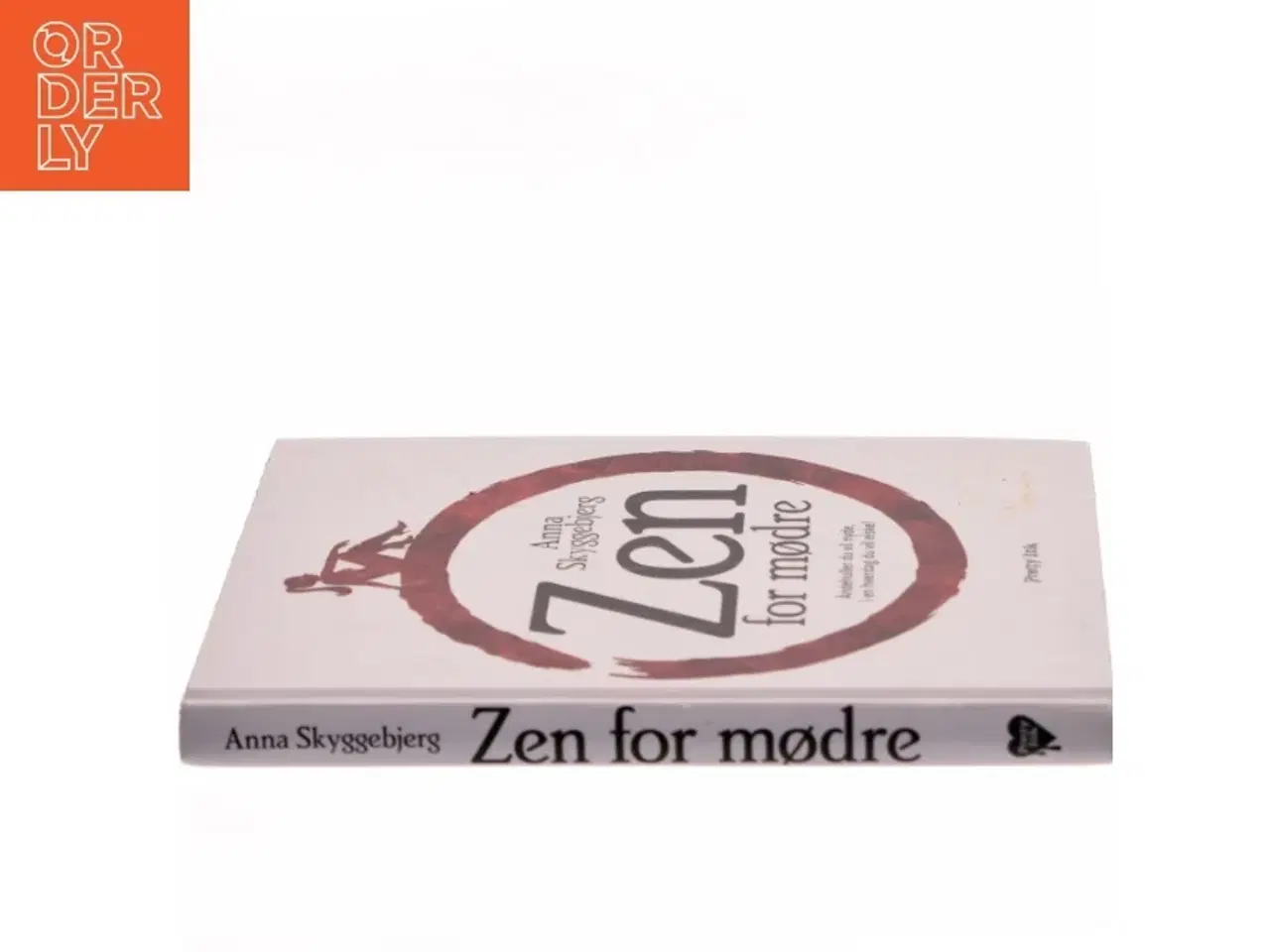 Billede 2 - Zen for mødre : åndehuller du vil nyde, i en hverdag du vil elske! af Anna Skyggebjerg (Bog)