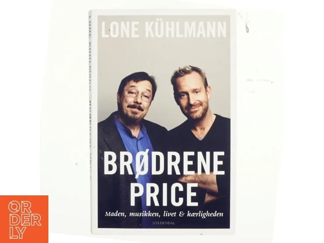 Billede 1 - Brødrene Price : maden, musikken, livet & kærligheden af Lone Kühlmann (Bog)