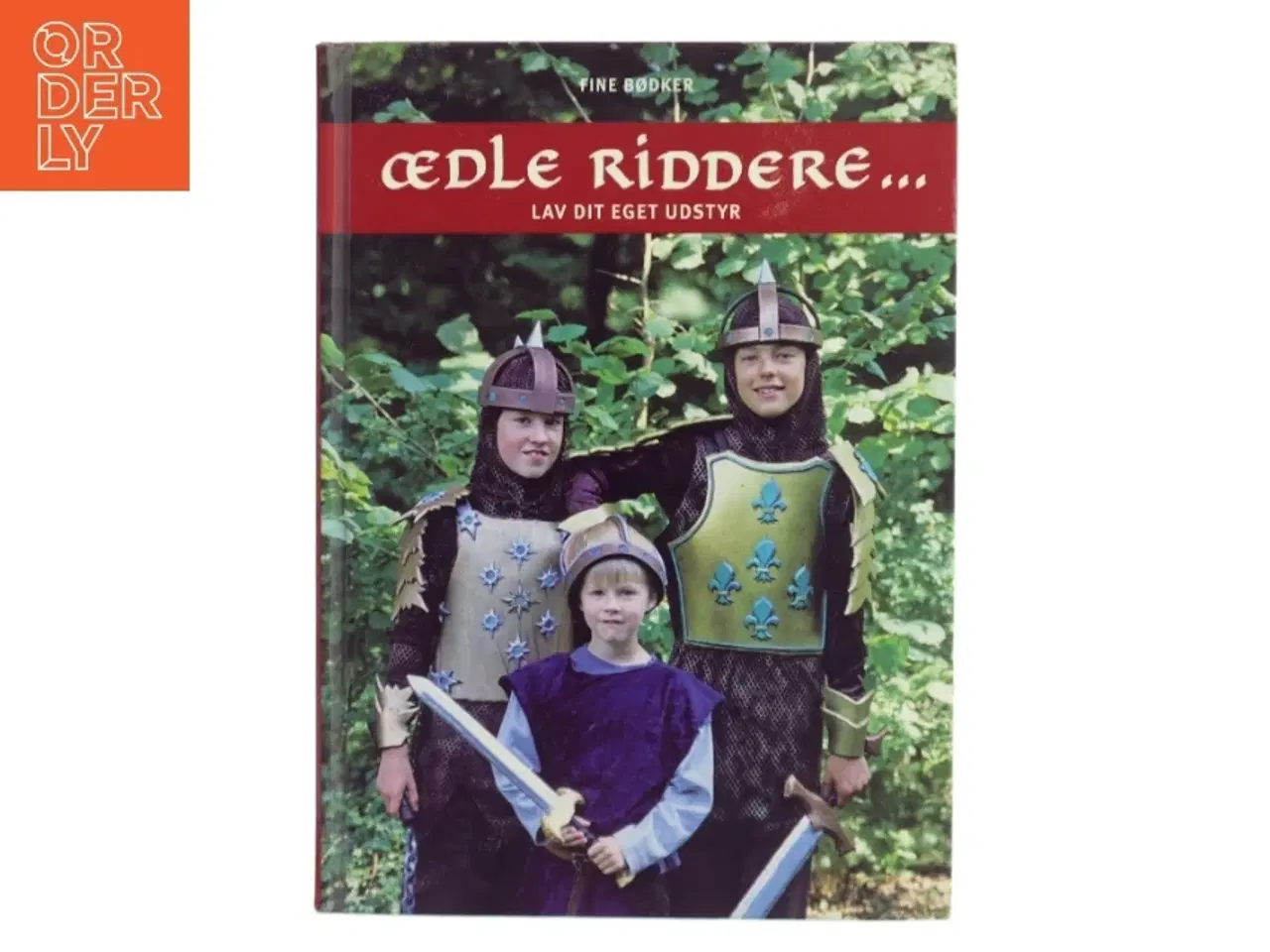 Billede 1 - Ædle riddere... af Fine Bødker (Bog)