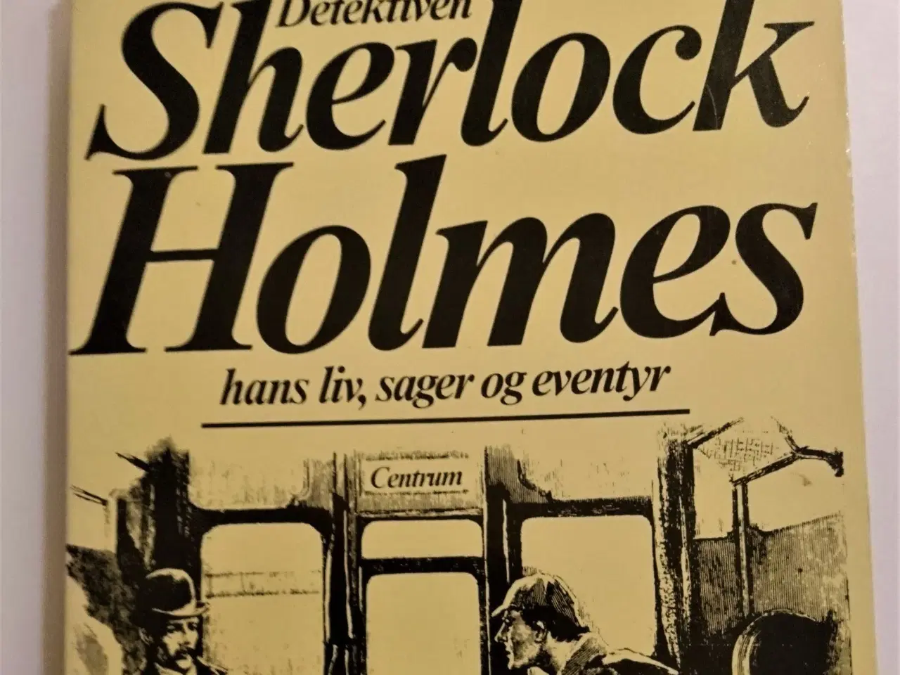Billede 1 - Detektiven Sherlock Holmes-hans liv,sager og event