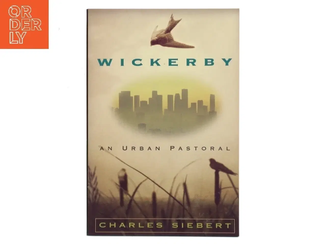 Billede 1 - Wickerby af Charles Siebert (Bog)