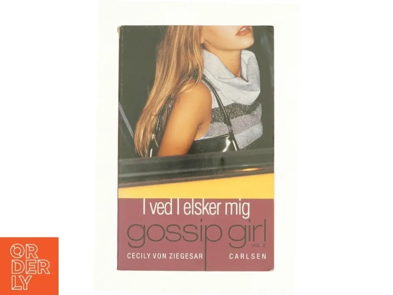 Billede 1 - I ved I elsker mig af Cecily Von Ziegesar (Bog)