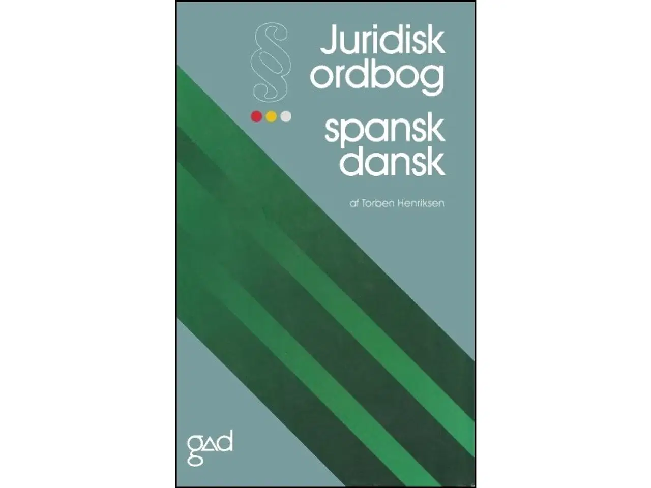 Billede 1 - Juridisk Spansk/Dansk Ordbog