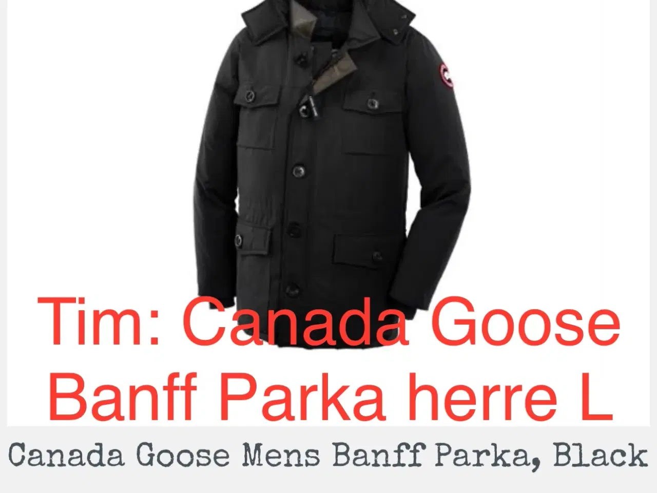 Billede 1 - Canada Goose Banff Parka herre L 