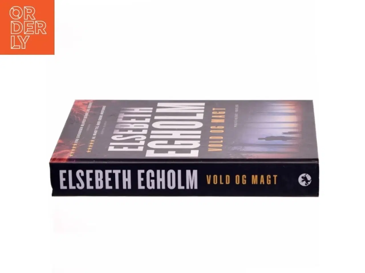 Billede 2 - Vold og magt : roman af Elsebeth Egholm (Bog)