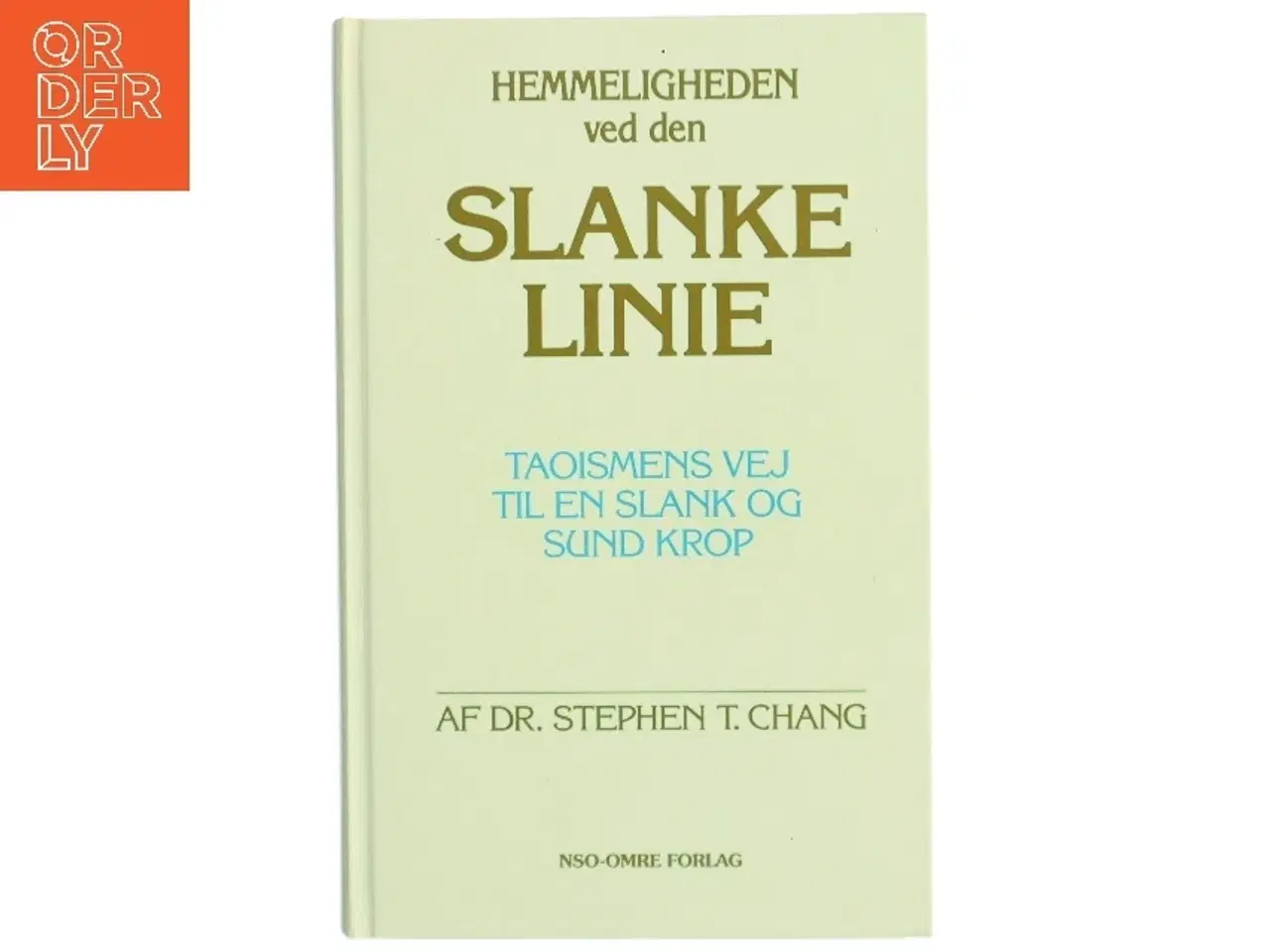 Billede 1 - Slankebog 'Hemmeligheden ved den slanke linie' fra NSO-Omre Forlag