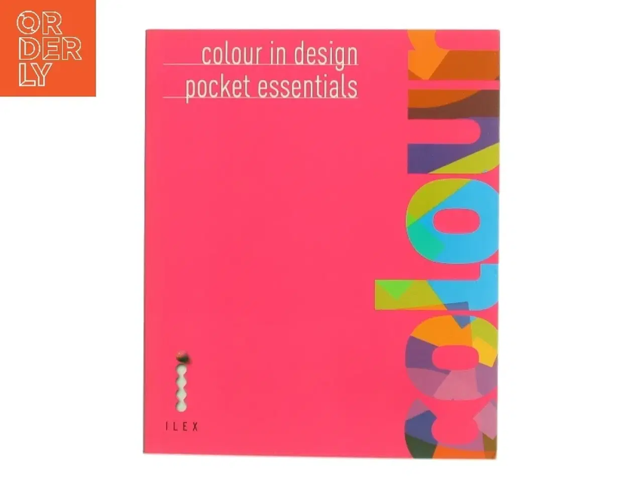 Billede 1 - Colour in design pocket essentials af Bowie Style (Bog)