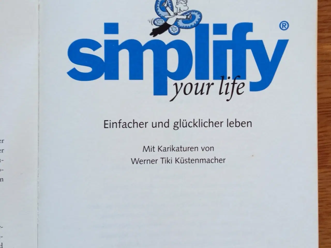 Billede 2 - Simplify Your Life af Werner Tiki Küstenmacher.