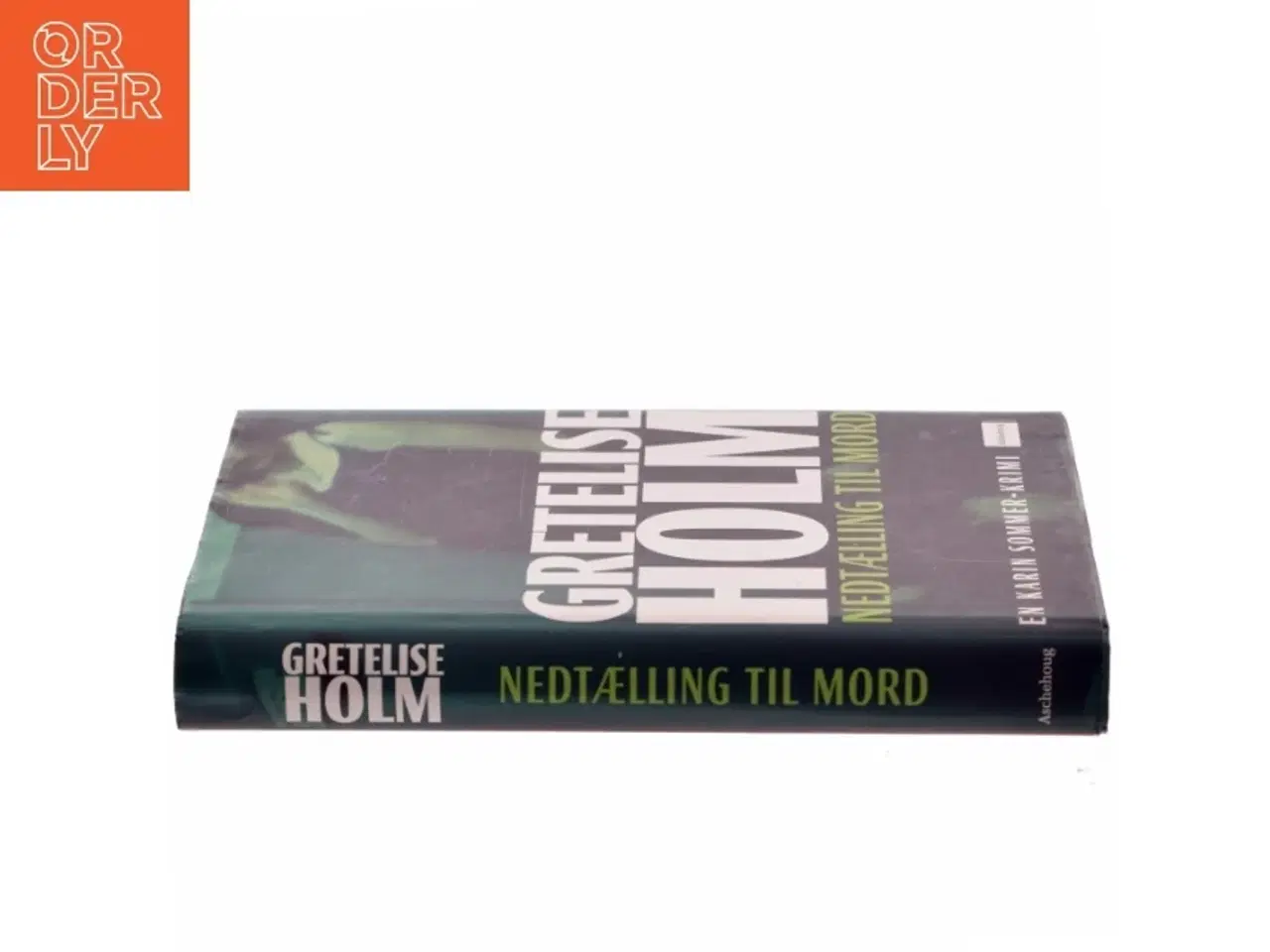 Billede 2 - Nedtælling til mord af Gretelise Holm (f. 1946) (Bog)