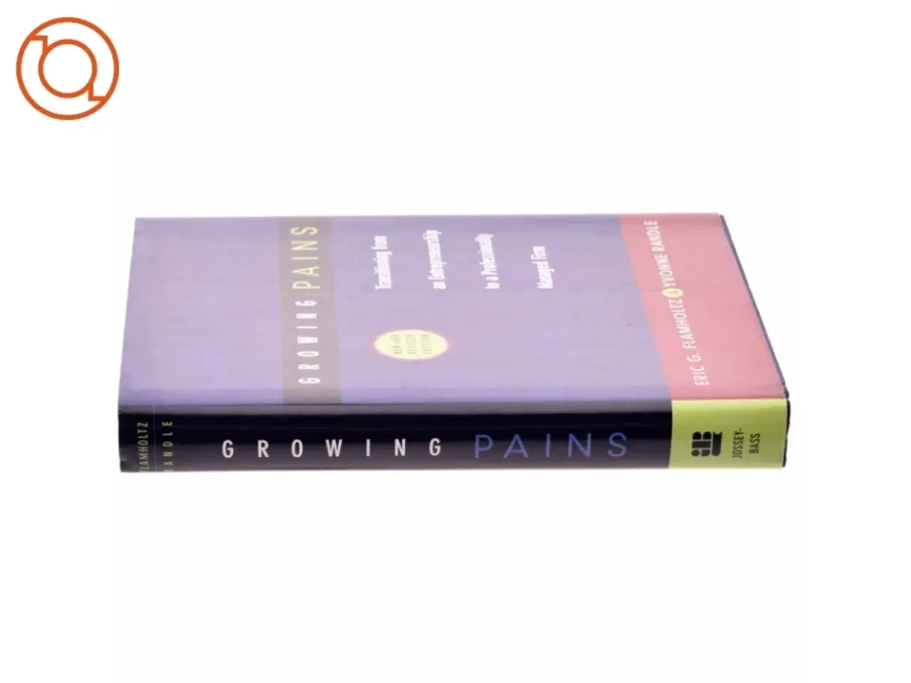 Billede 2 - Growing pains : Transitioning from an entrepreneurship to a professionally managed firm (Bog)