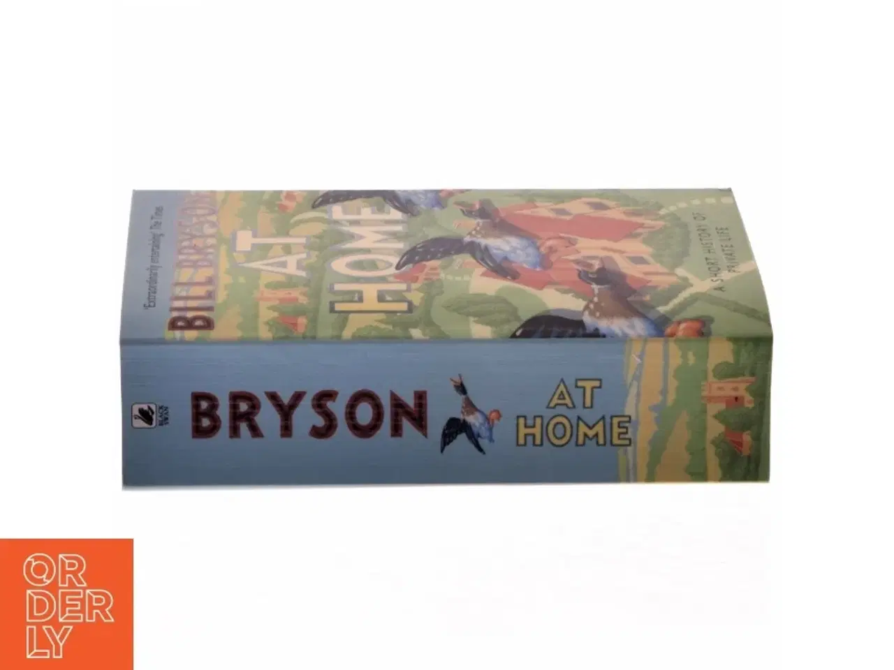 Billede 2 - At Home - A Short History of Private Life by Bill Bryson (Bog)