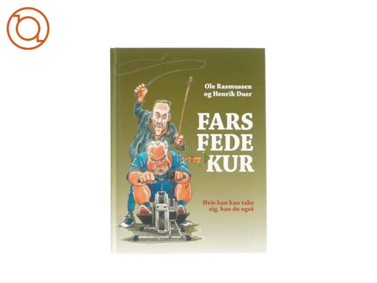 Billede 1 - Fars fede kur af Ole Rasmussen og Henrik Duer (Bog)