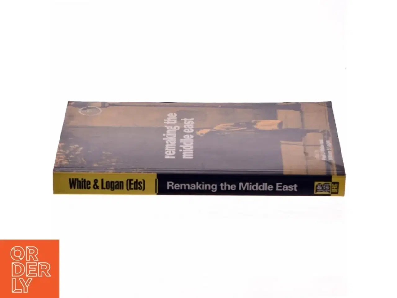 Billede 4 - Remaking the Middle East af Paul J. White, William S. Logan (Bog)