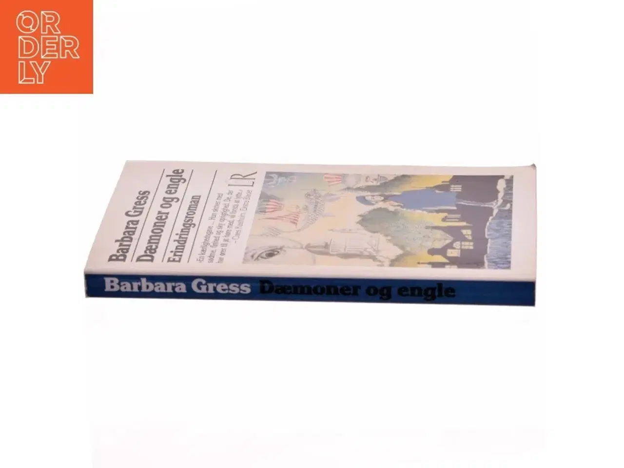 Billede 2 - Dæmoner og engle : erindringsroman af Barbara Gress (Bog)