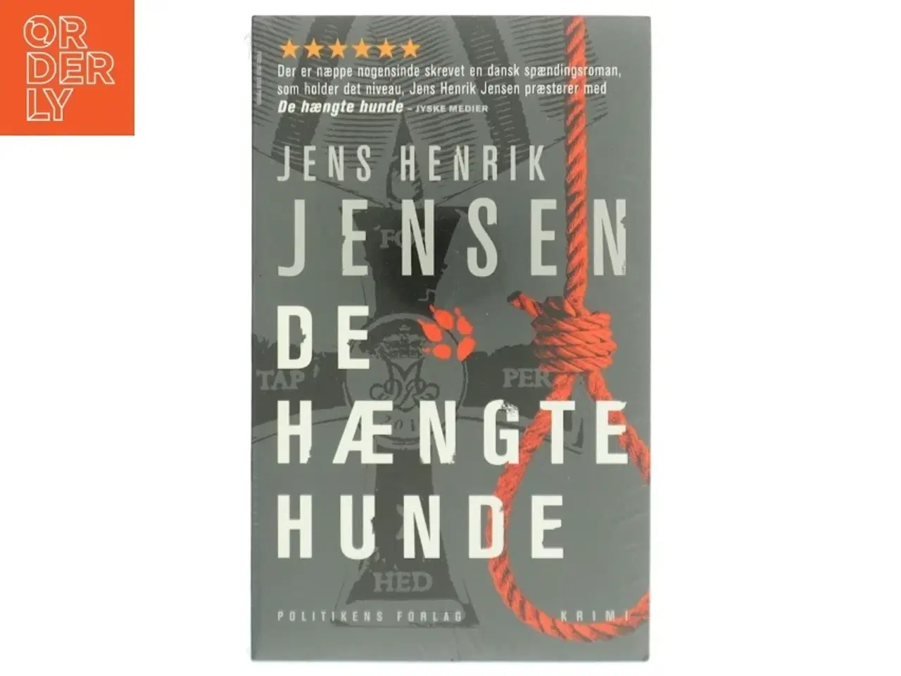 Billede 1 - De hængte hunde af Jens Henrik Jensen (f. 1963) (Bog)
