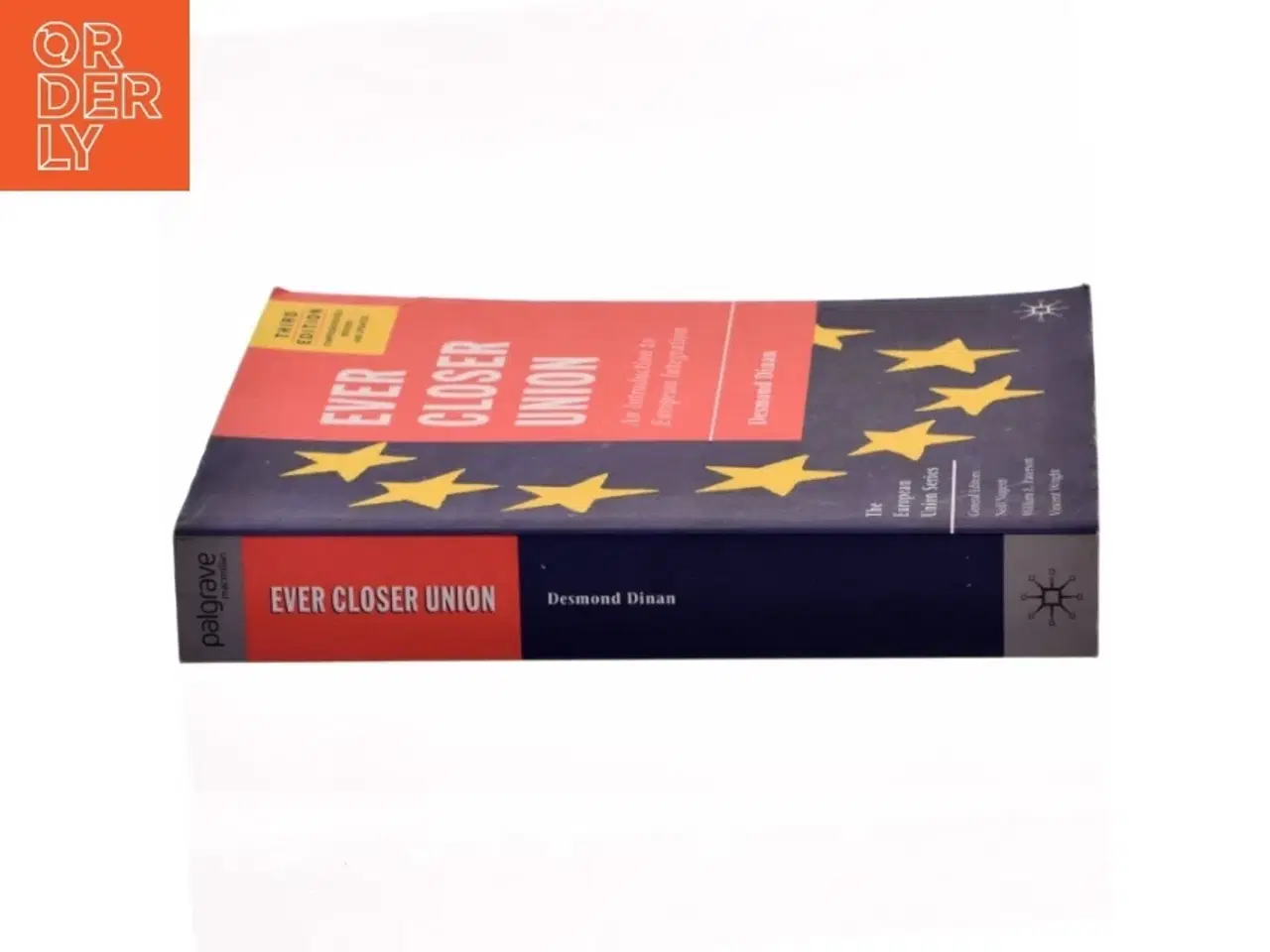 Billede 2 - Ever closer union : an introduction to European integration af Desmond Dinan (Bog)