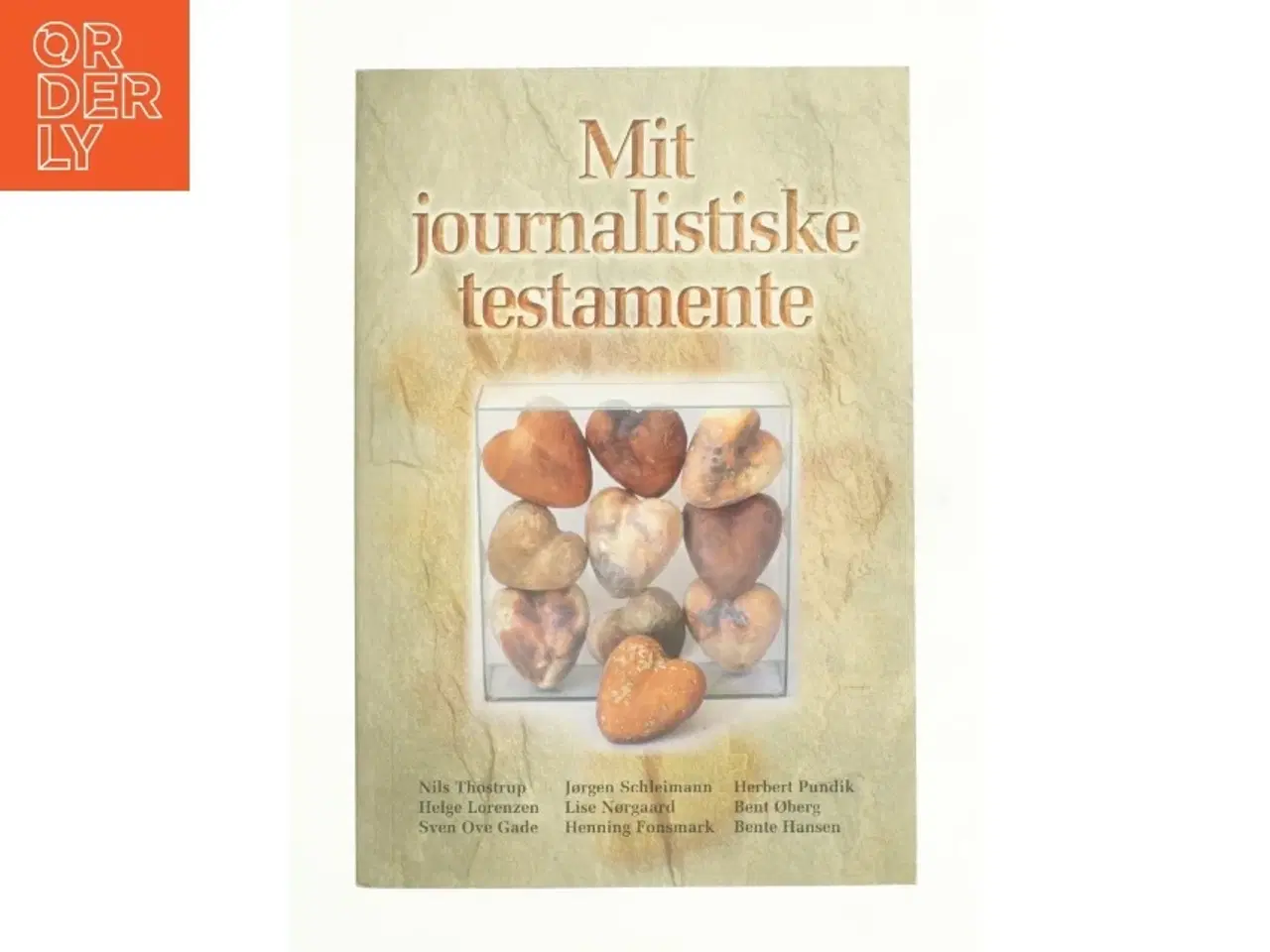 Billede 1 - Mit journalistiske testamente (Bog)