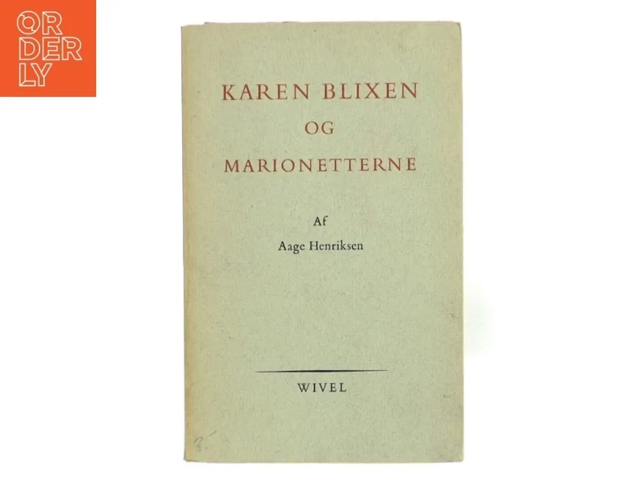 Billede 1 - Karen Blixen og Marionetterne af Aage Henriksen (Bog)