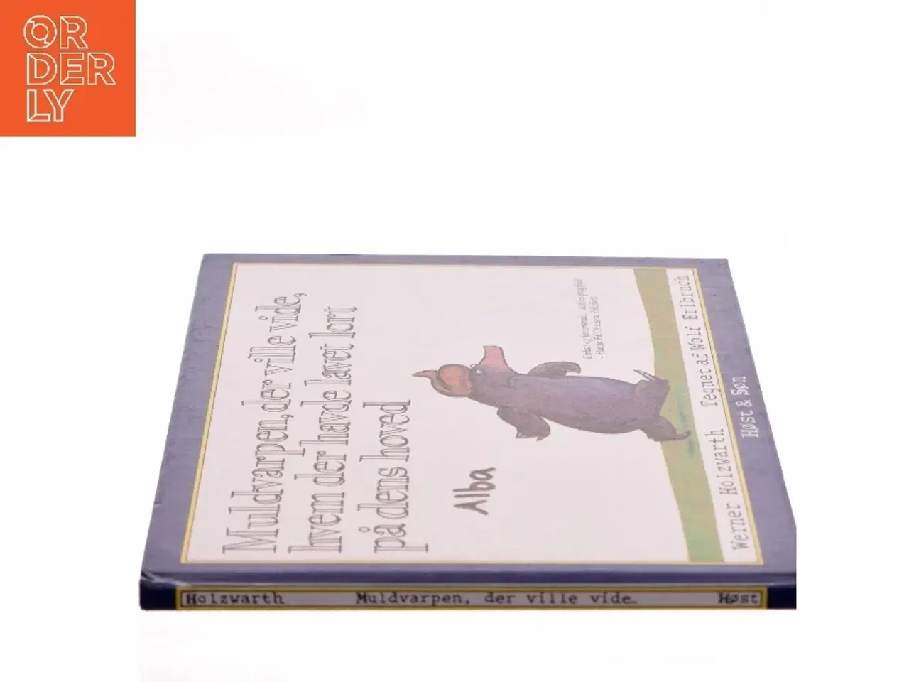 Billede 2 - Muldvarpen, der ville vide, hvem der havde lavet lort på dens hoved (Bog)