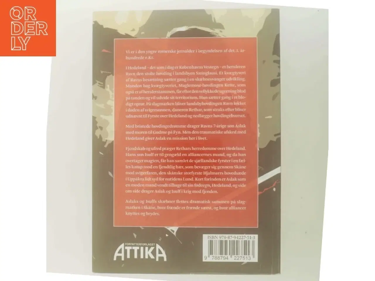 Billede 3 - Fyrstens fald : spændingsroman fra Danmarks jernalder af Henrik Olsen (f. 1957) (Bog)