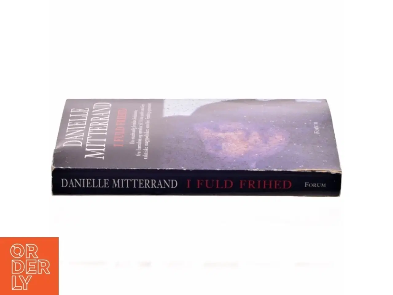 Billede 2 - I fuld frihed af Danielle Mitterrand (Bog)