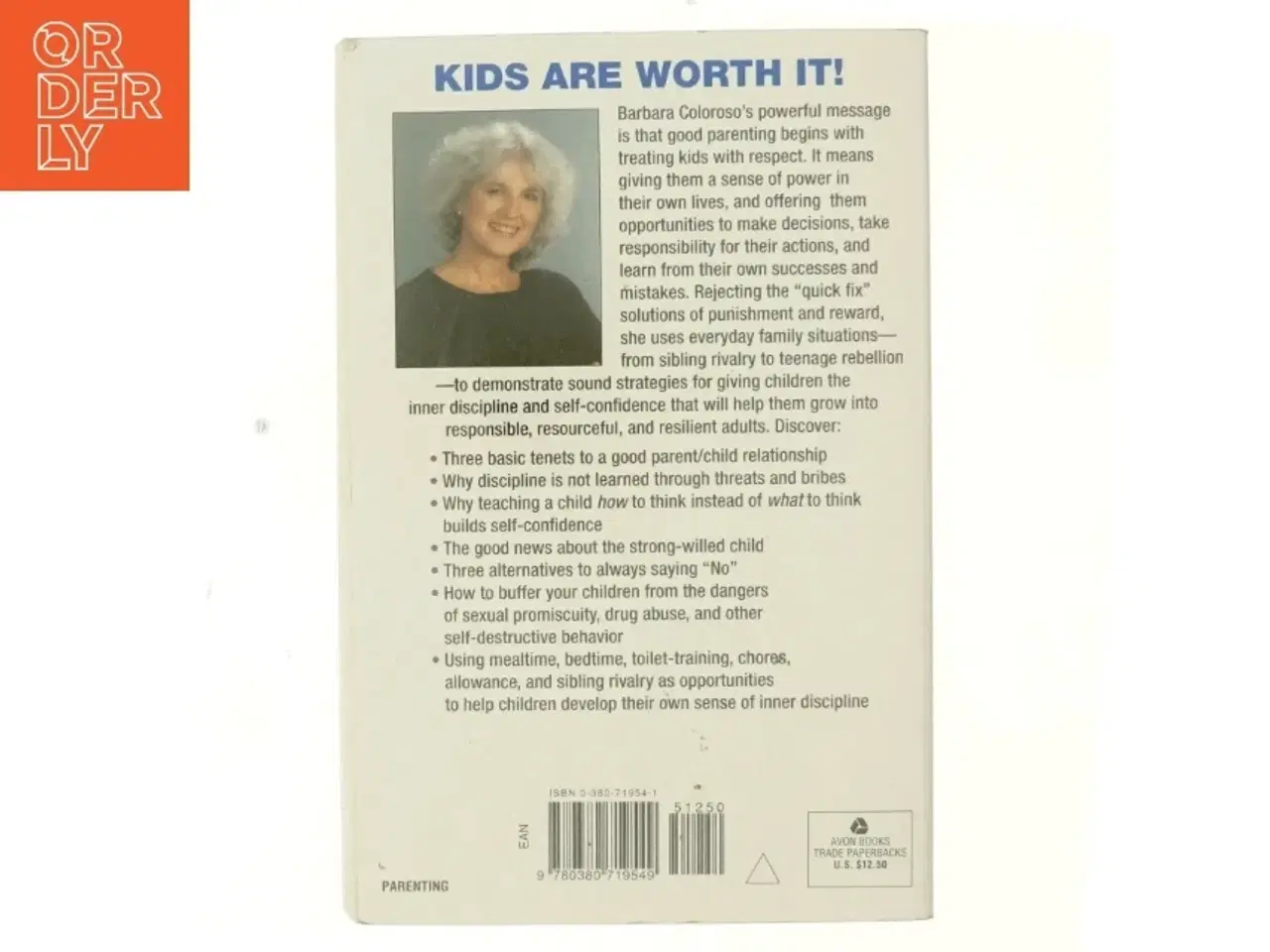 Billede 3 - kids are worth it! af Barbara Coloroso (Bog)