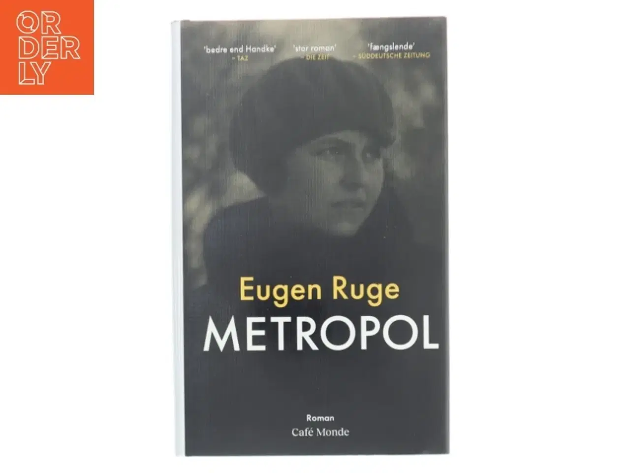 Billede 1 - Metropol : roman af Eugen Ruge (Bog)