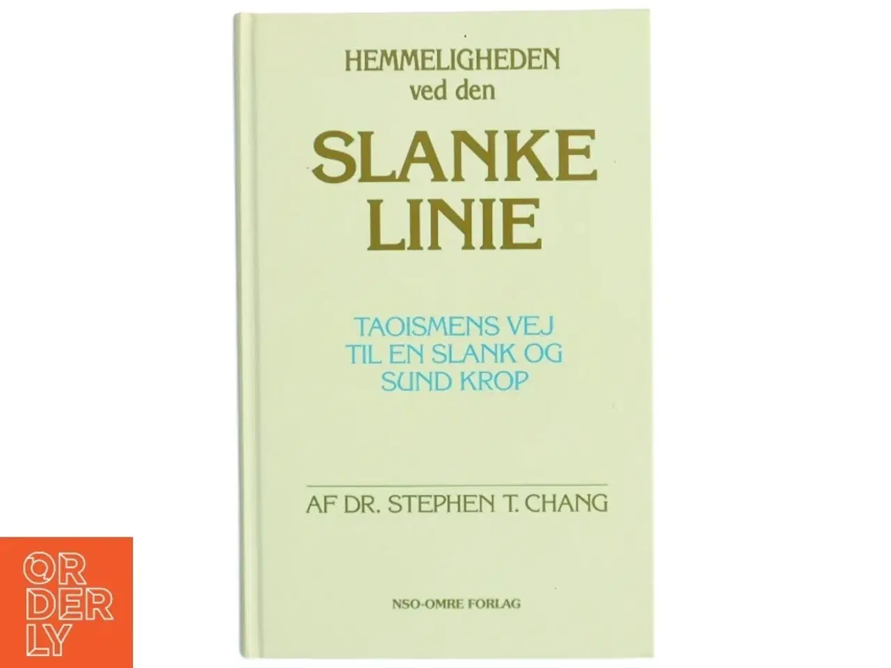 Billede 1 - Slankebog &#39;Hemmeligheden ved den slanke linie&#39; fra NSO-Omre Forlag