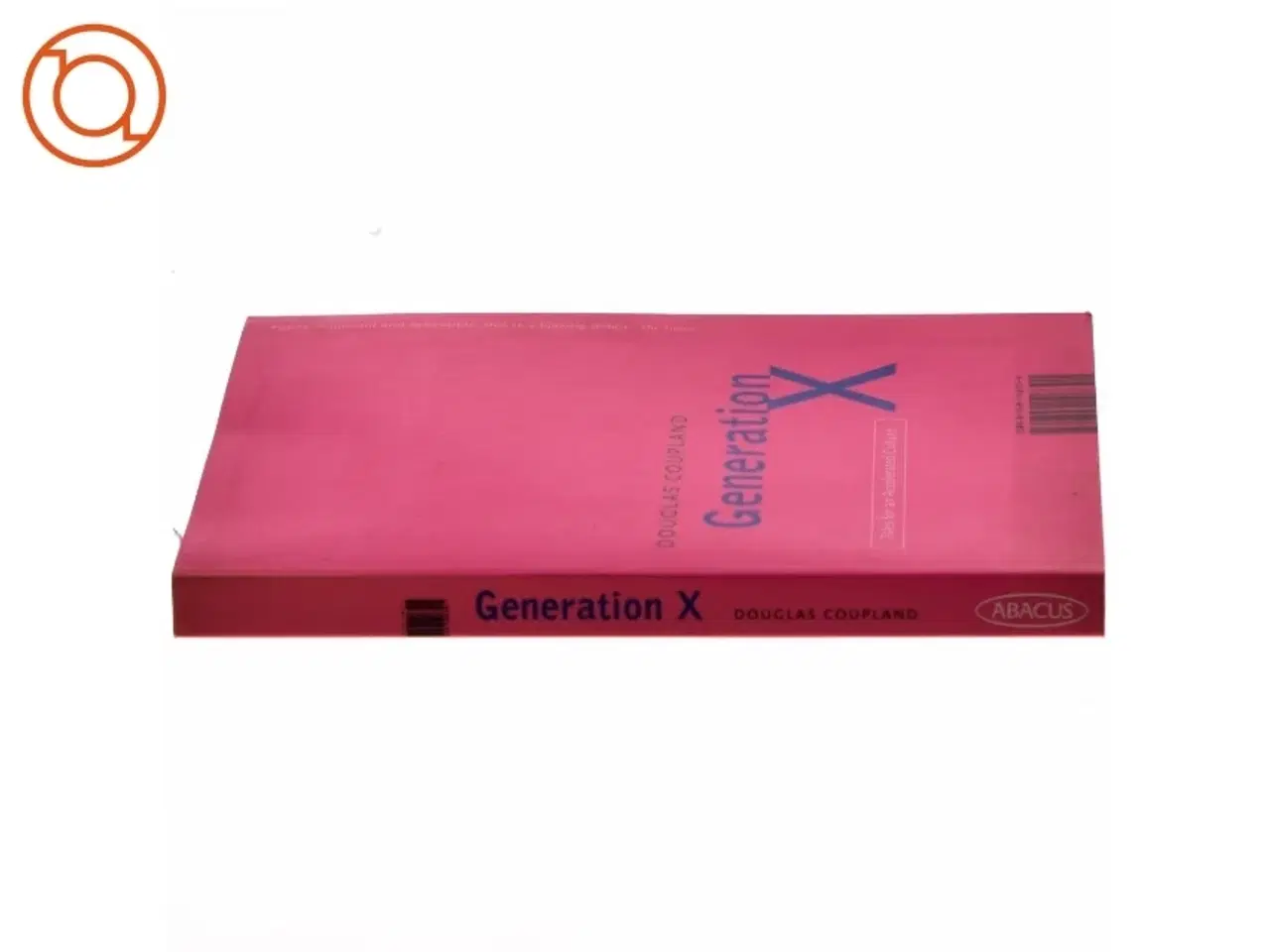 Billede 2 - Generation X : tales for an accelerated culture af Douglas Coupland (Bog)