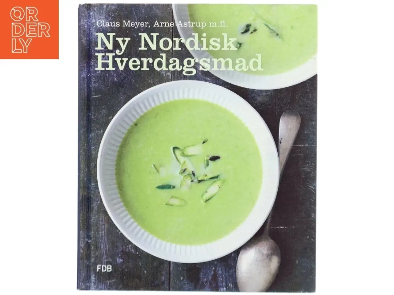 Billede 1 - Ny nordisk hverdagsmad af Arne Astrup (f. 1955) (Bog)