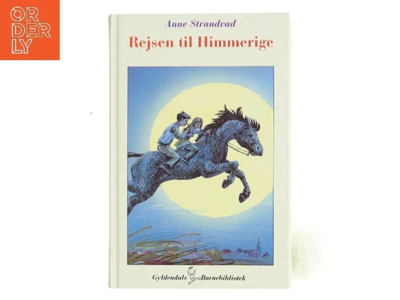 Billede 1 - Rejsen til Himmerige af Anne Strandvad (Bog)