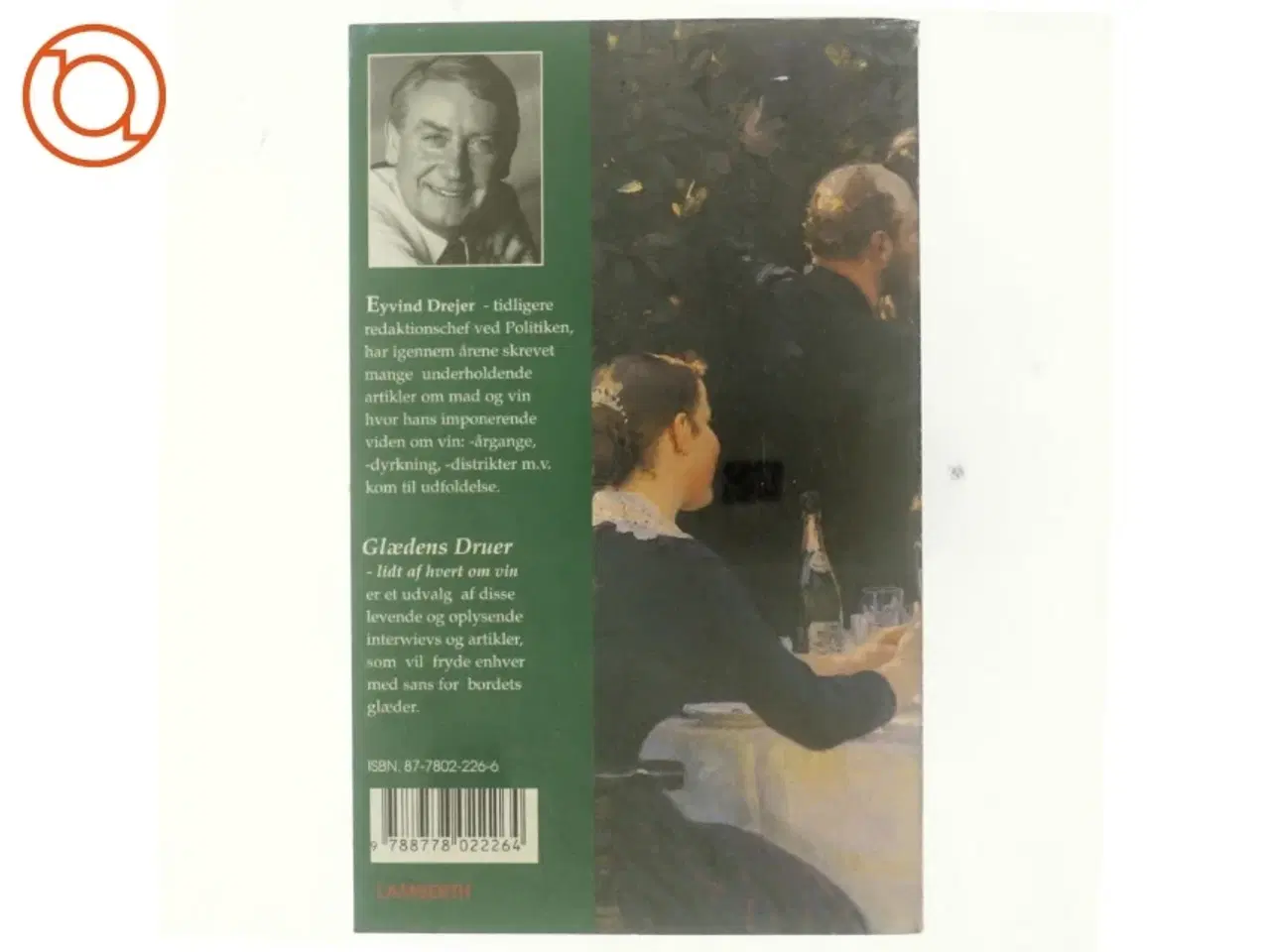 Billede 3 - Glædens druer af Eyvind Drejer (Bog)