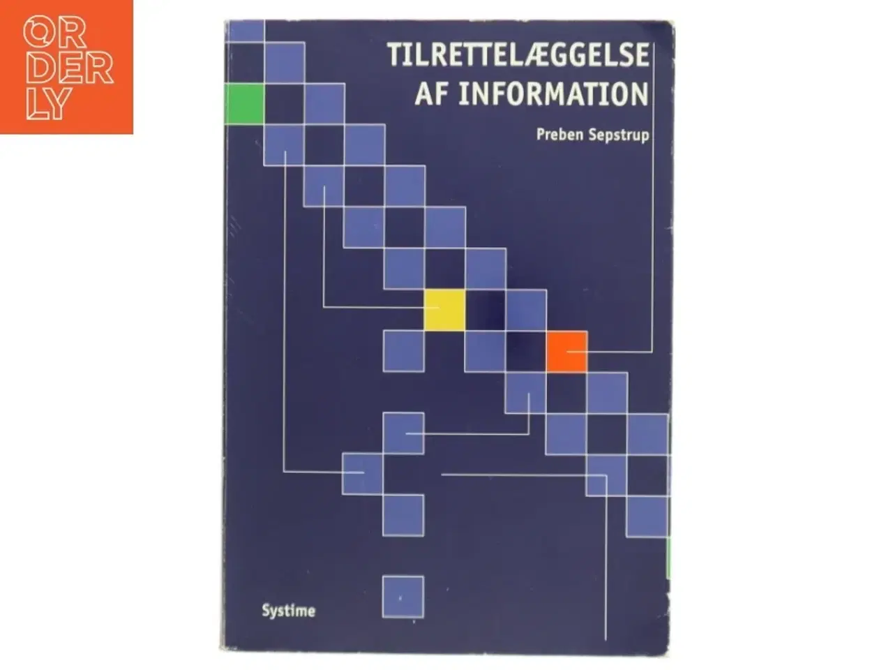 Billede 1 - Tilrettelæggelse af information af Preben Sepstrup (Bog)