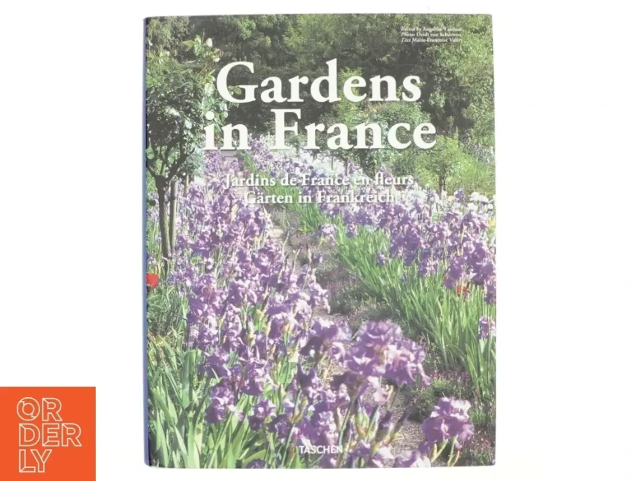 Billede 1 - Gardens in France. Ediz. inglese, francese, tedesca af Marie-Fran&#231;oise Valéry (Bog)