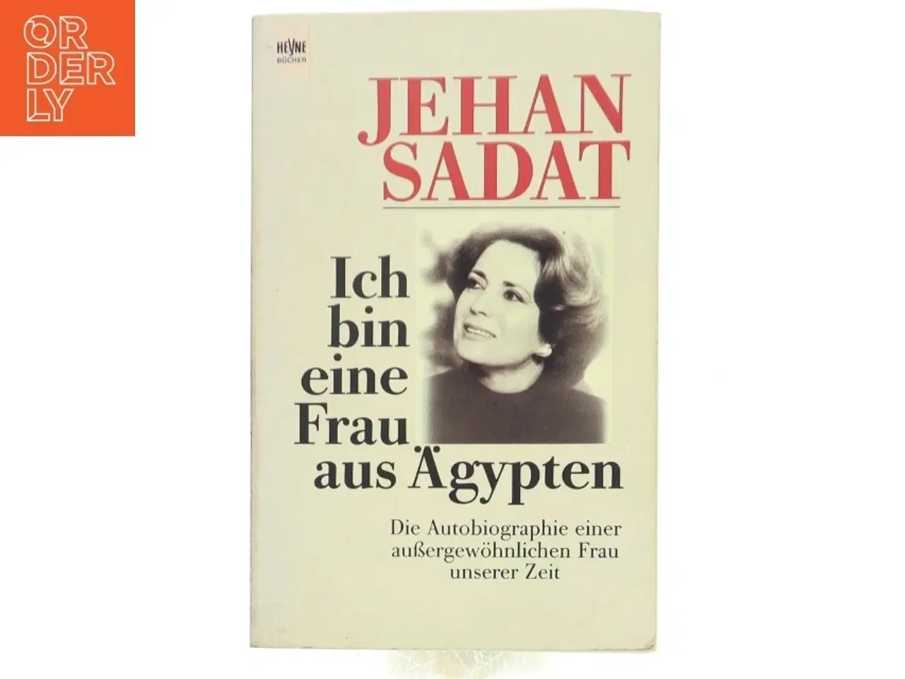 Billede 1 - Ich bin eine Frau aus &#196;gypten af Jehan Sadat (Bog)