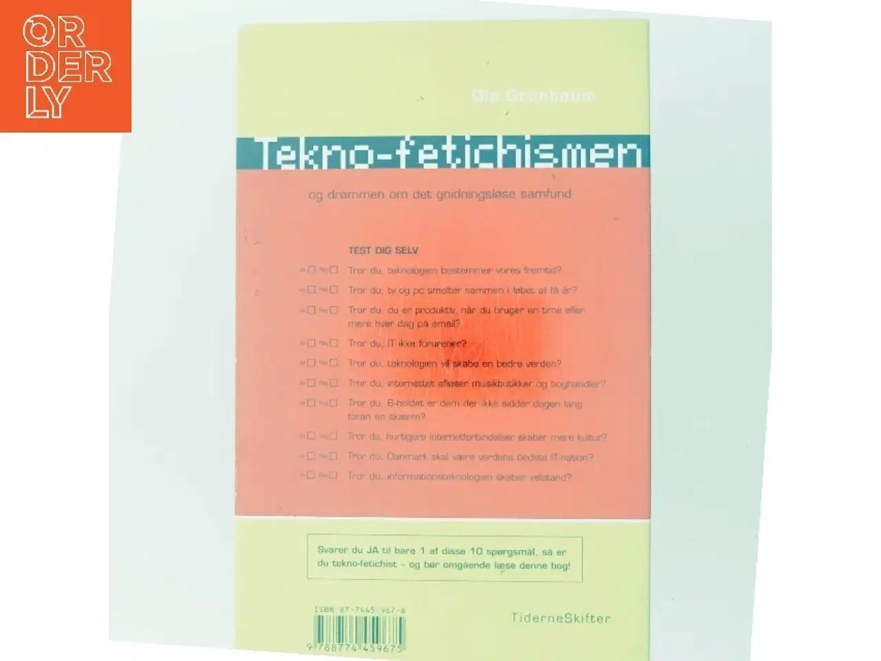 Billede 3 - Tekno-fetichismen - og drømmen om det gnidningsløse samfund af Ole Grünbaum (Bog)