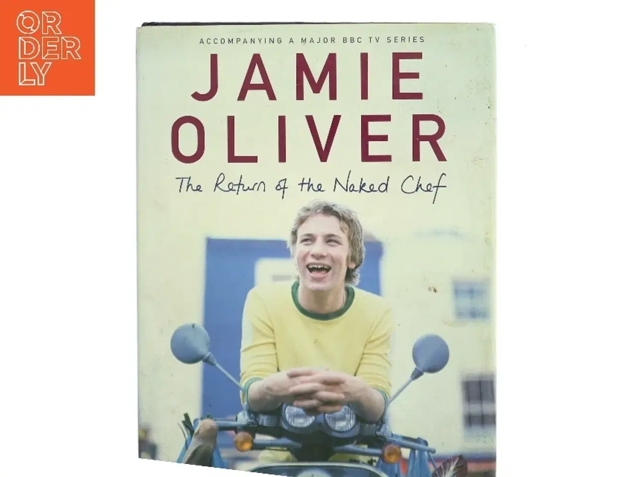 Billede 1 - The Return of the Naked Chef by Jamie Oliver af Jamie Oliver (Bog)