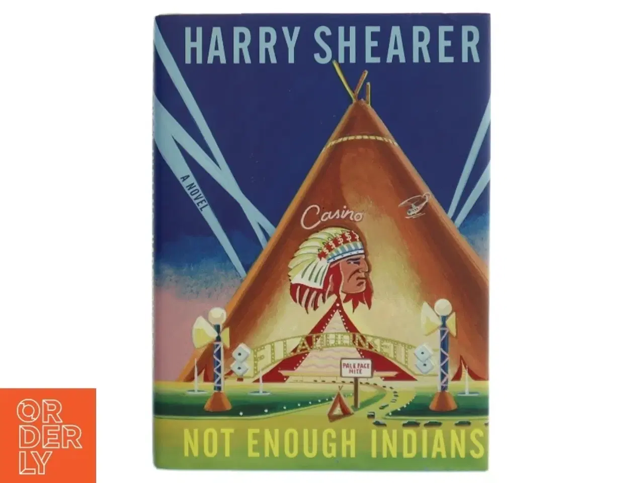 Billede 1 - Not enough Indians af Harry Shearer (Bog)