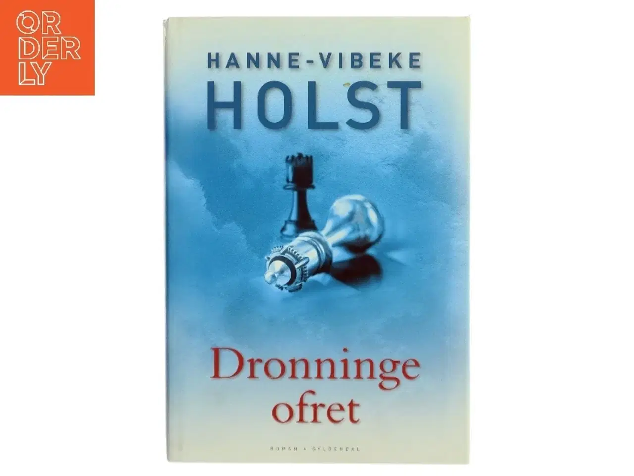 Billede 1 - Dronningeofret : roman af Hanne-Vibeke Holst (Bog)