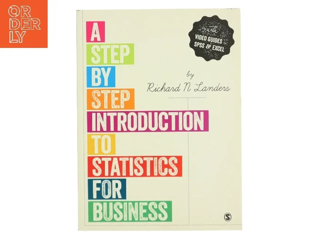 Billede 1 - A Step-by-Step Introduction to Statistics for Business af Richard N. Landers (Bog)