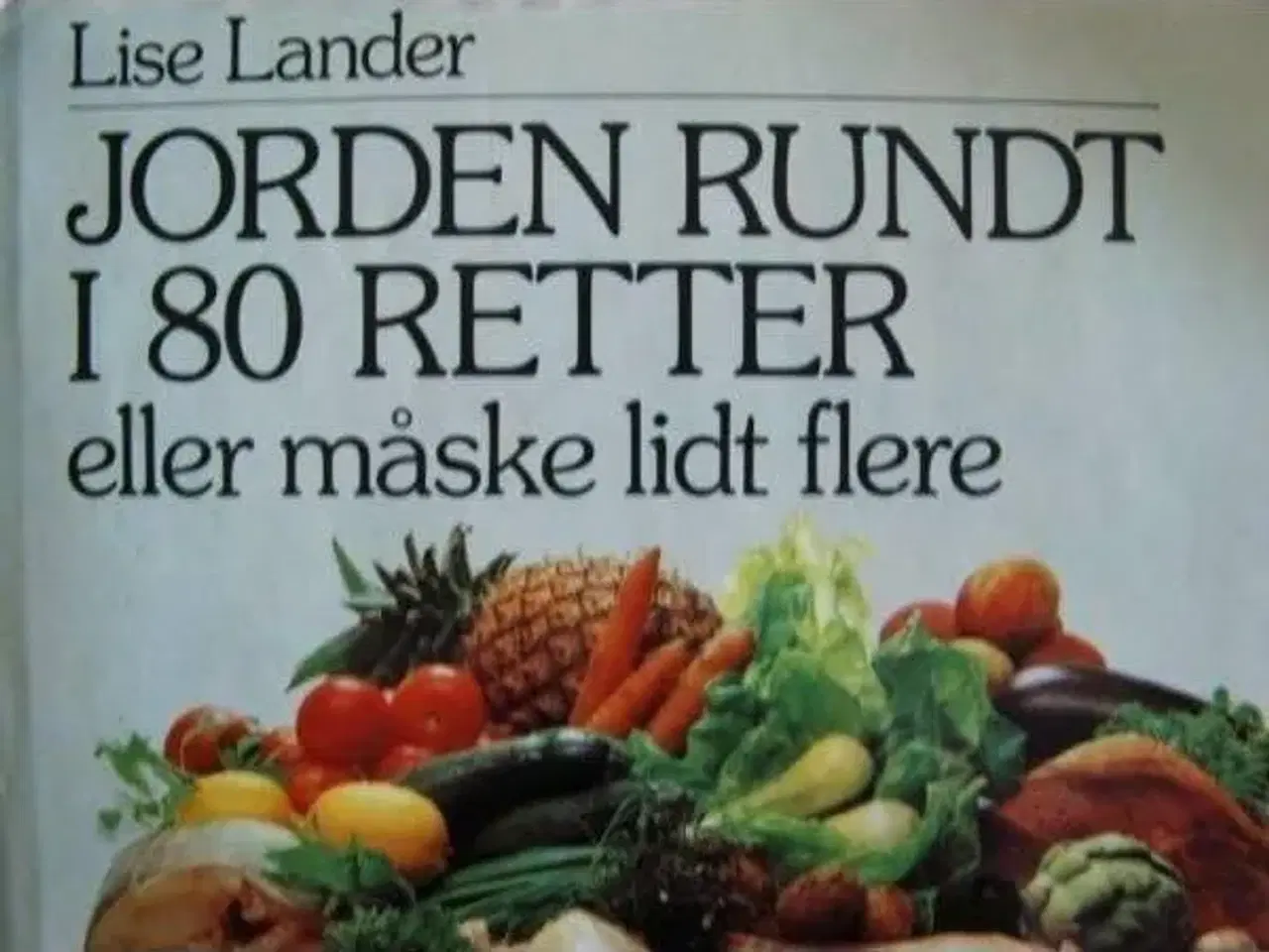 Billede 1 - Jorden rundt i 80 retter eller måske lid