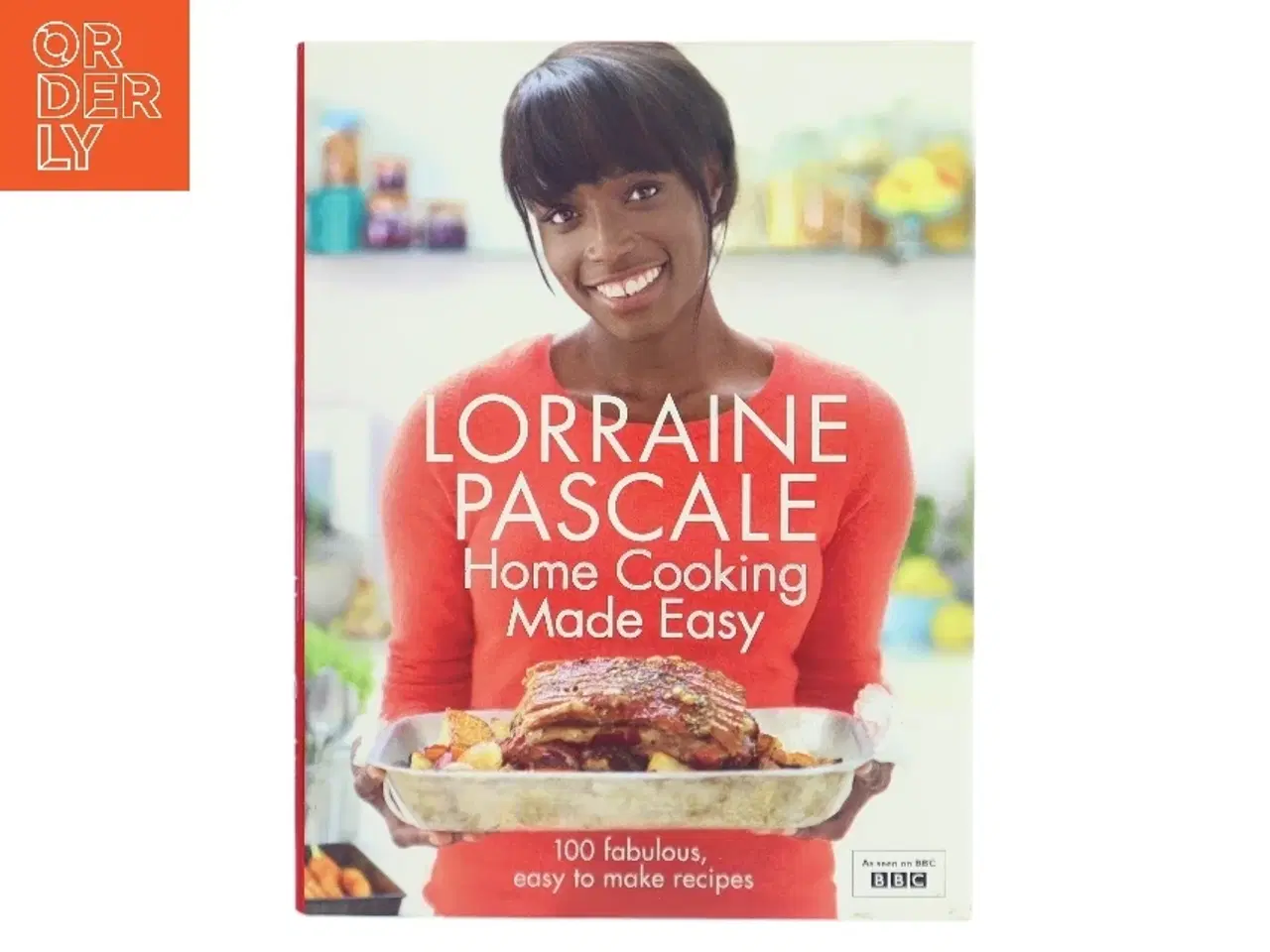 Billede 1 - Home Cooking Made Easy af Lorraine Pascale (Bog)