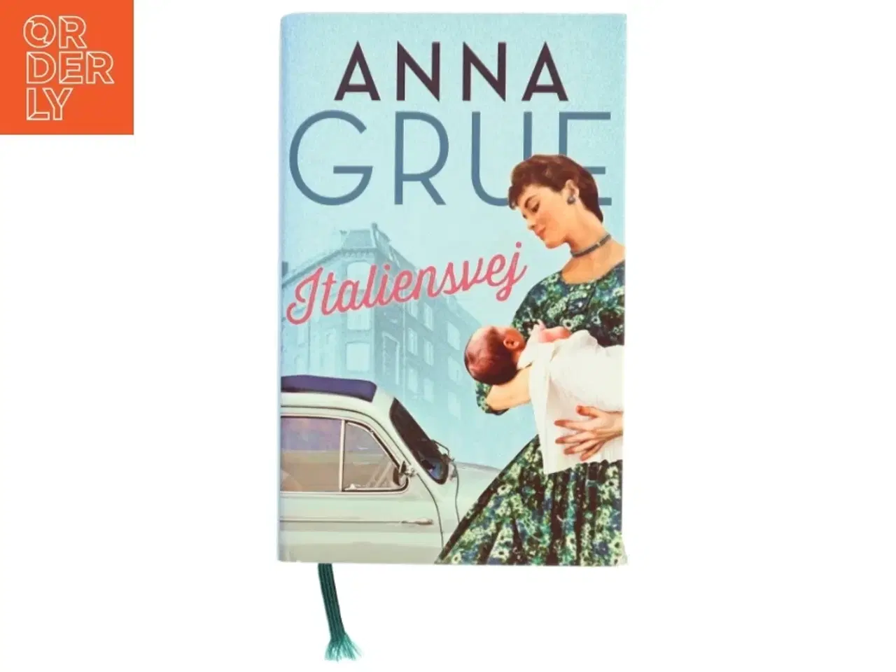 Billede 1 - Italiensvej af Anna Grue (Bog)